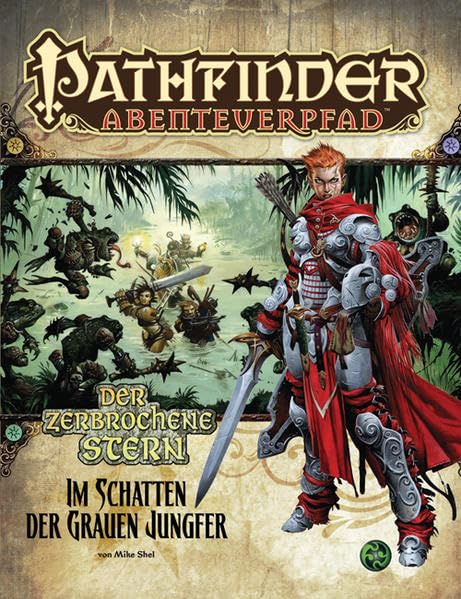 Im Schatten der Grauen Jungfer – Der zerbrochene Stern 2/6: Pathfinder Abenteuerpfad 26 Historical Fiction