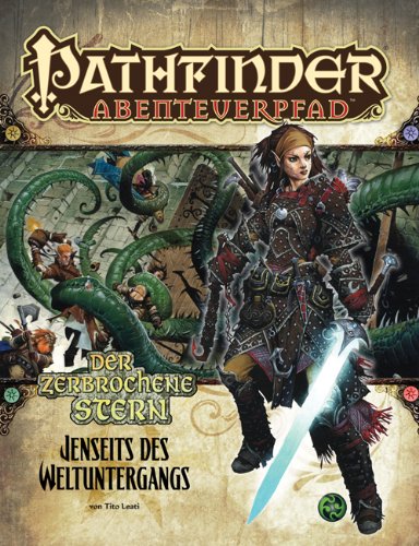 Jenseits des Weltuntergangs – Der zerbrochene Stern 4/6: Pathfinder Abenteuerpfad 28 Historical Fiction