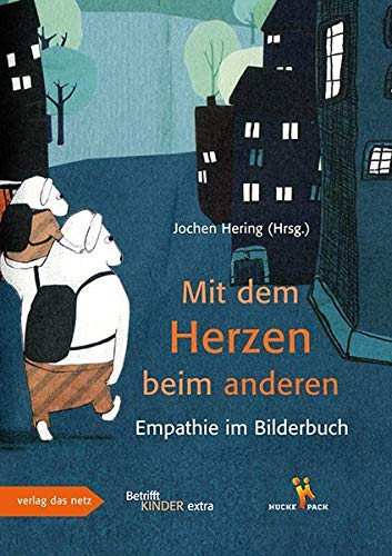 Mit dem Herzen beim anderen: Empathie im Bilderbuch Children's books
