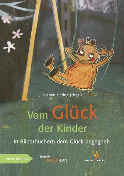 Vom Glück der Kinder: In Bilderbüchern dem Glück begegnen Health, Nutrition & Fitness