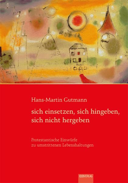 sich einsetzen, sich hingeben, sich nicht hergeben book