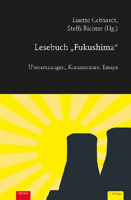 Lesebuch „Fukushima“: Übersetzungen, Kommentare, Essays Law