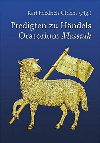 Predigten zu Händels Oratorium Messiah Religion & Esotericism