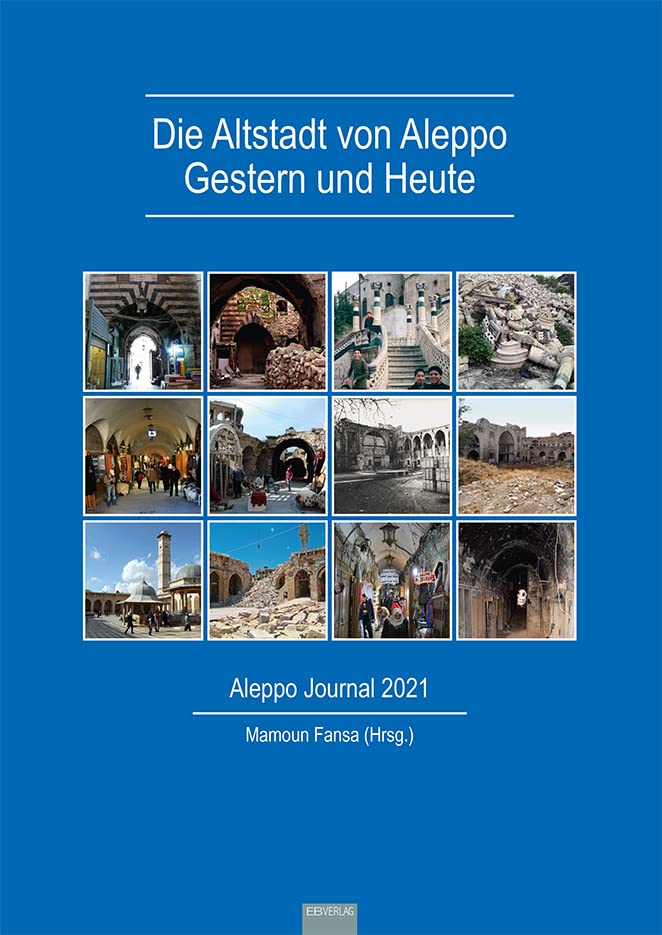 Die Altstadt von Aleppo - Gestern und Heute Books