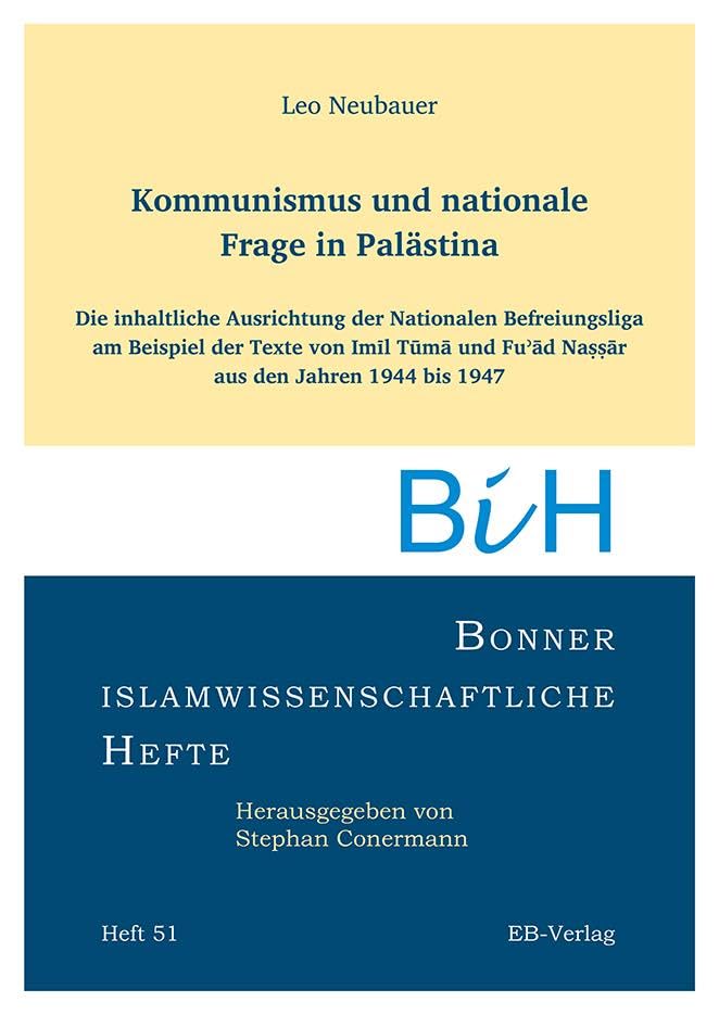 Heft 51: Kommunismus und nationale Frage in Palästina Social Sciences