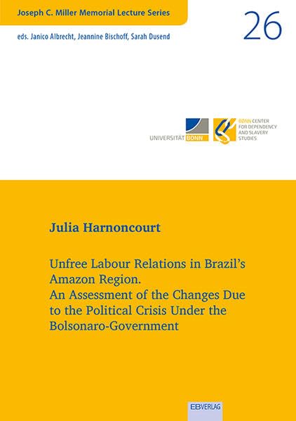 Unfree Labour Relations in Brazil's Amazon Region General education
