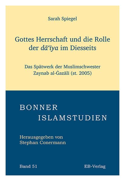 Gottes Herrschaft und die Rolle der da'iya im Diesseits Religion & Esotericism