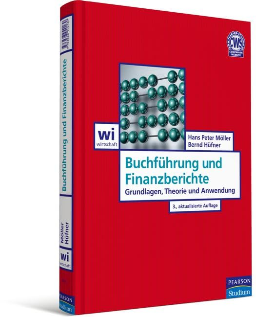 Buchführung und Finanzberichte: Grundlagen, Theorie und Anwendung (Pearson Studium - Economic BWL) Law