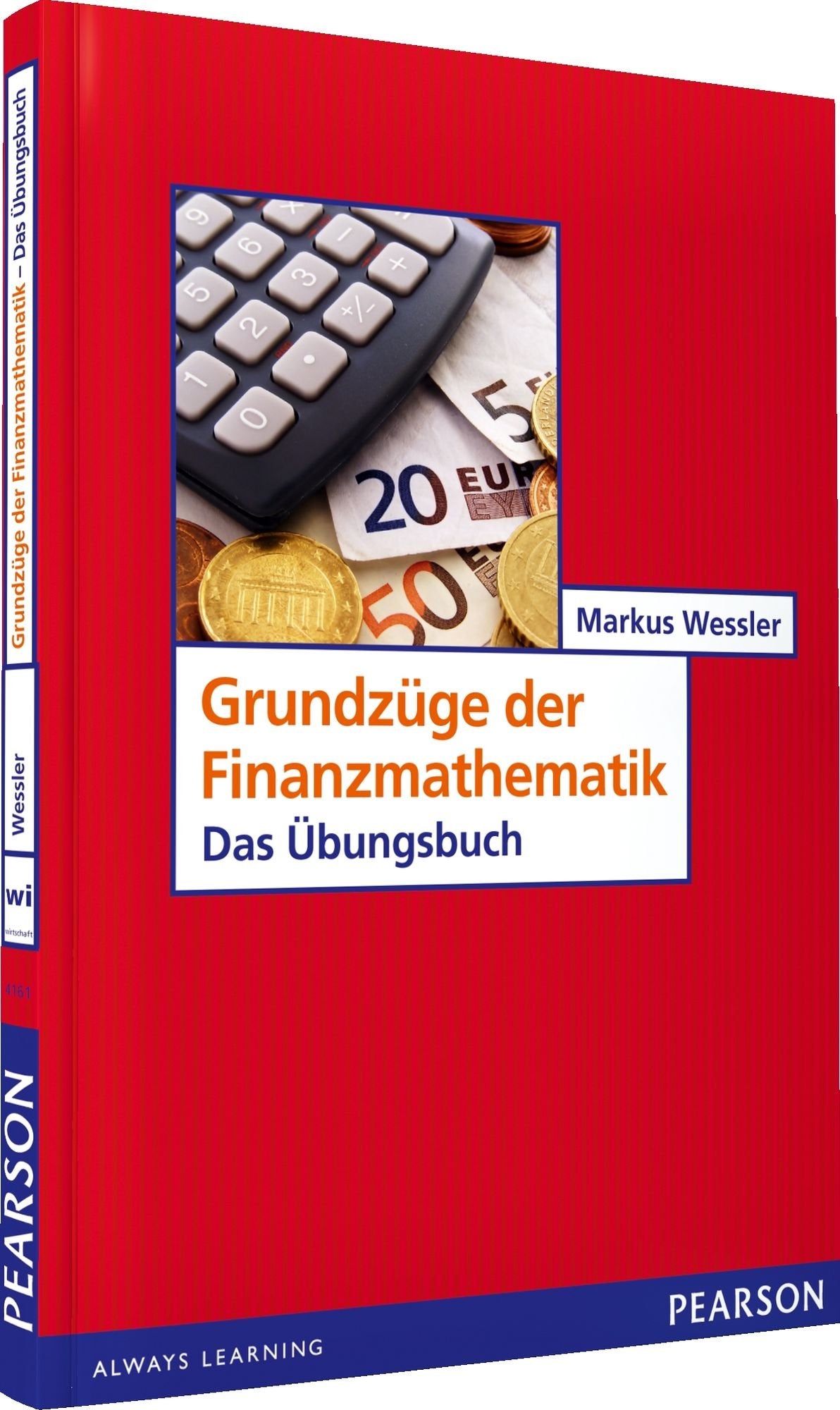ÜB Grundzüge der Finanzmathematik: Das Übungsbuch (Pearson Studium - Economic BWL) Law