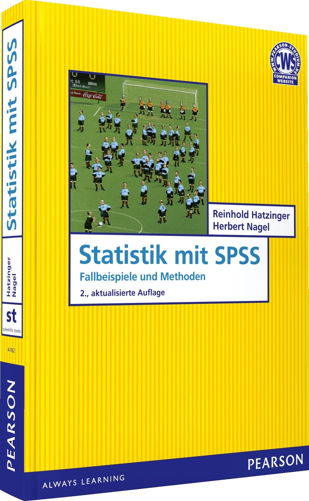 Statistik mit SPSS: Fallbeispiele und Methoden (Pearson Studium - Scientific Tools) Computer Science