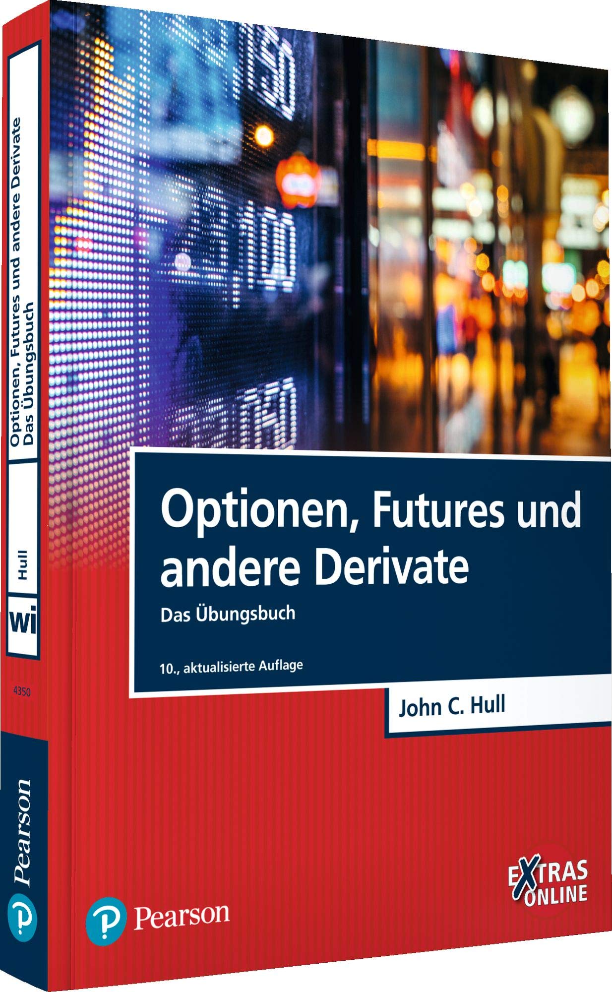 Optionen, Futures und andere Derivate - Das Übungsbuch: Das Übungsbuch. Extras Online (Pearson Studium - Economic BWL) Law