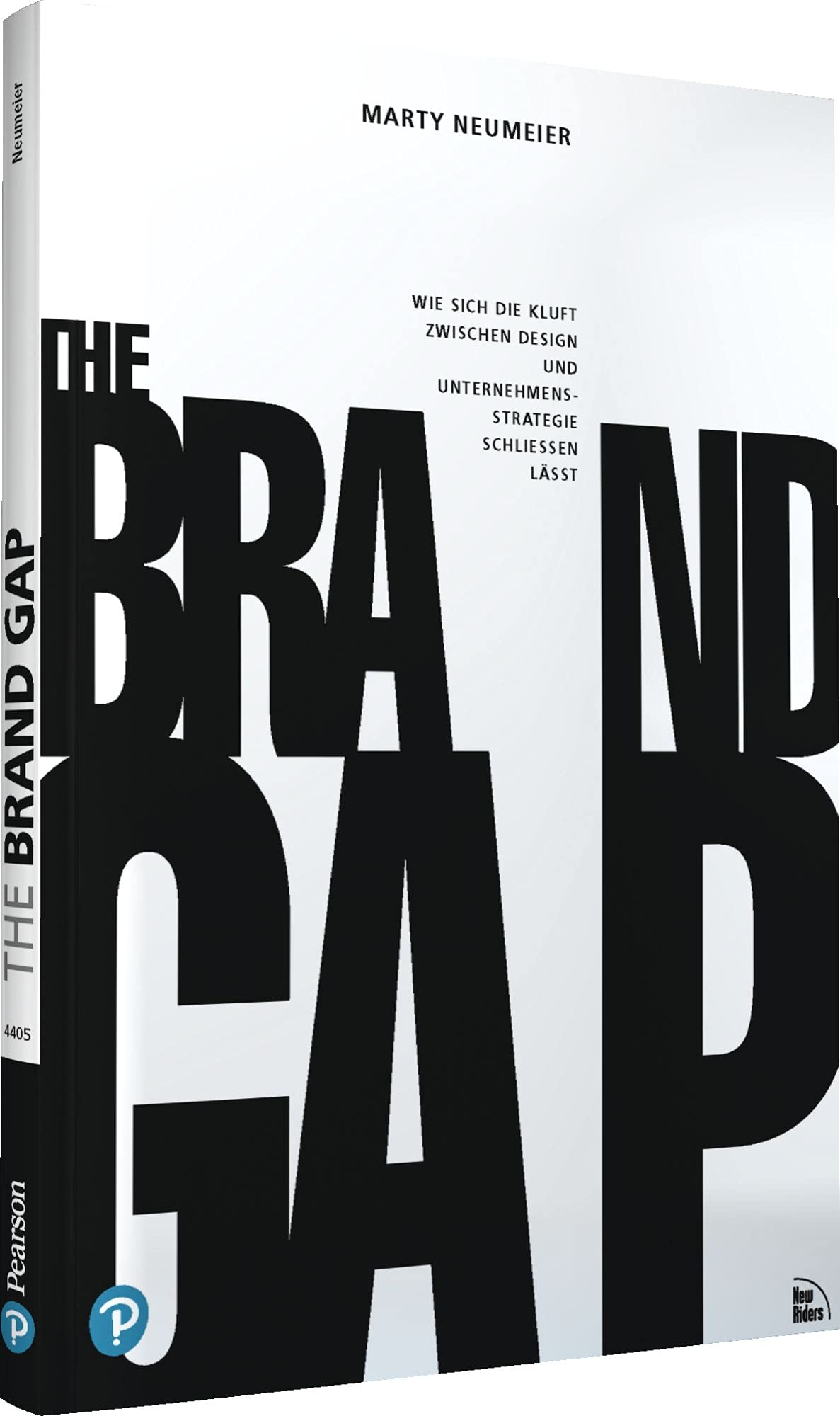 THE BRAND GAP: Wie sich die Kluft zwischen Design und Unternehmensstrategie schließen lässt (Pearson Studium - Business) Books