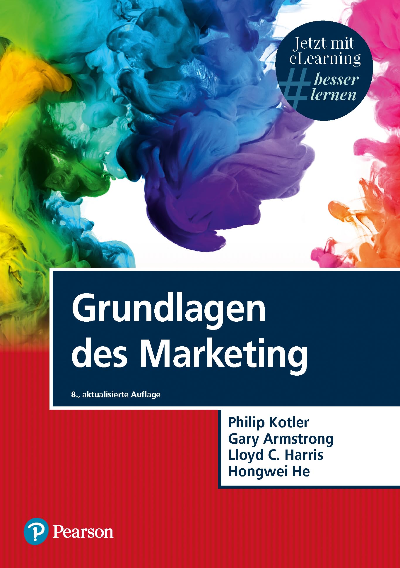 Grundlagen des Marketing. Mit eLearning-Zugang "MyLab|Grundlagen Marketing" (Pearson Studium - Economic BWL) Law