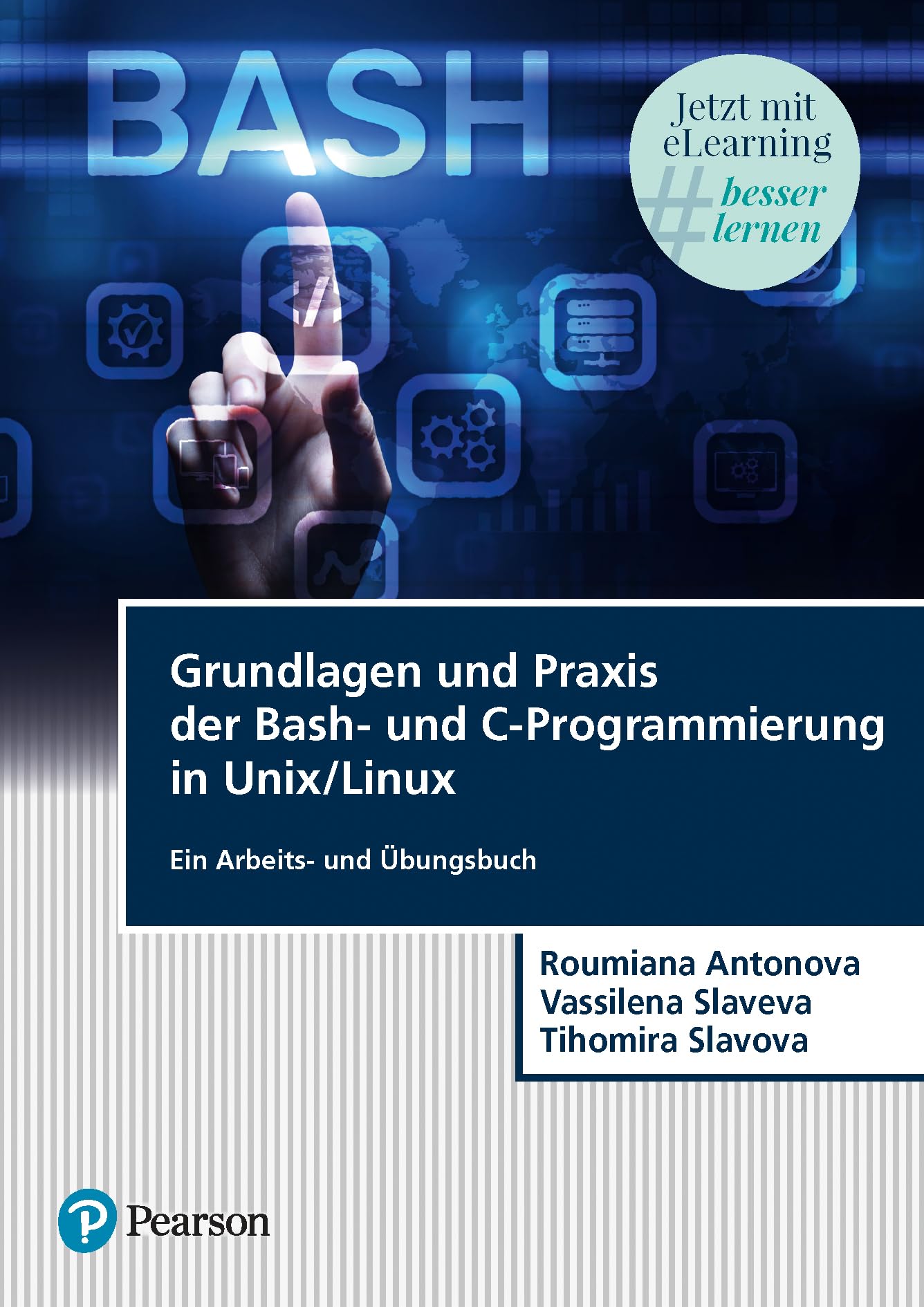 Grundlagen und Praxis der Bash-und C-Programmierung in Unix/Linux. Mit eLearning-Zugang Tutor | Bash-und C-Programmierung in Unix/Linux: Ein Arbeits- und Übungsbuch (Pearson Studium - IT) Computer Science