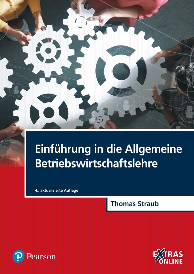 Einführung in die Allgemeine Betriebswirtschaftslehre: mit E-Learning (Pearson Studium - Economic BWL) Law