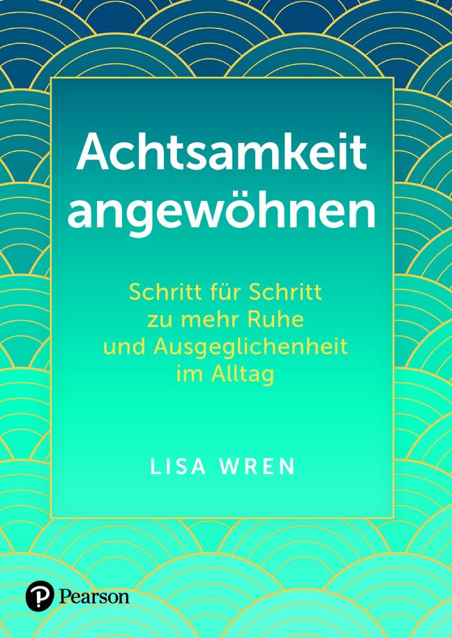 Achtsamkeit angewöhnen. Law
