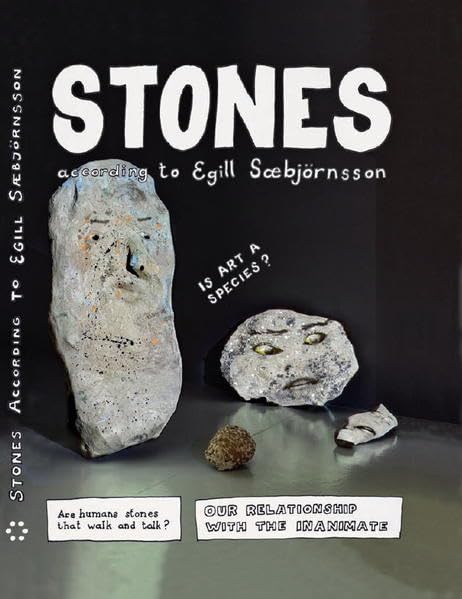 STONES according to Egill Sæbjörnsson Film, Art & Culture
