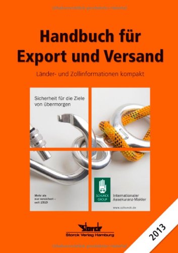Handbuch für Export und Versand: Länder- und Zollinformationen kompakt Law