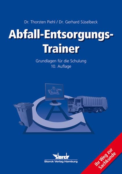 Abfall-Entsorgungs-Trainer: Grundlagen für die Schulung book