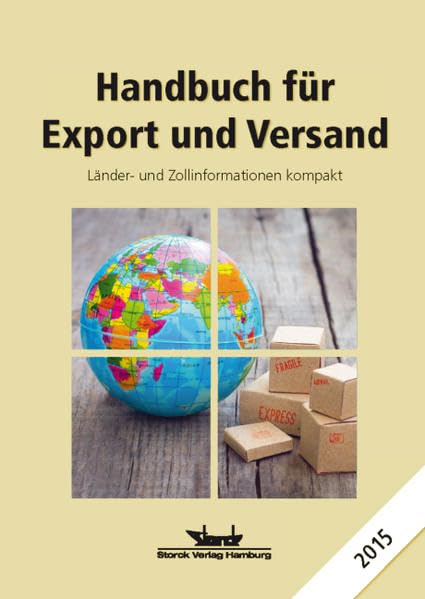 Handbuch für Export und Versand: Länder- und Zollinformationen kompakt Law