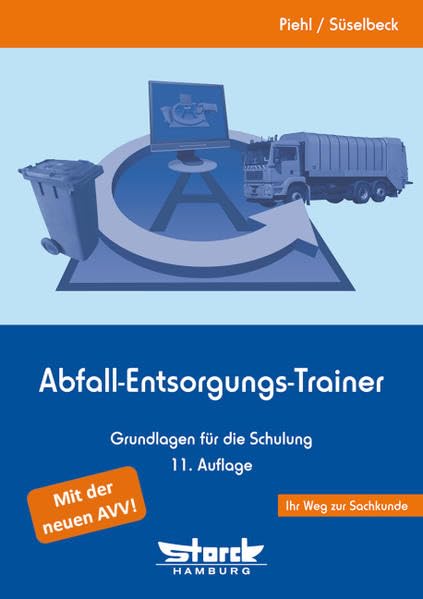 Abfall-Entsorgungs-Trainer: Grundlagen für die Schulung Law