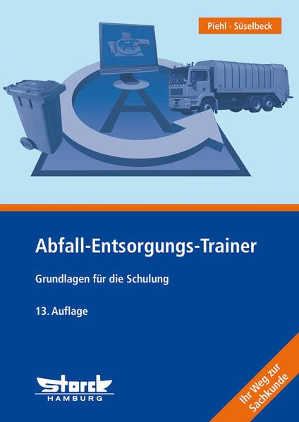 Abfall-Entsorgungs-Trainer: Grundlagen für die Schulung Law