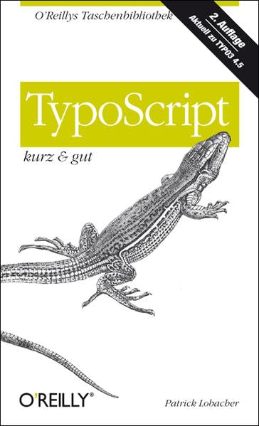 TypoScript - kurz & gut (O'Reillys Taschenbibliothek) Business, Finance & Career