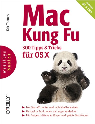 Mac Kung Fu - 300 Tipps und Tricks für OS X Computer Science