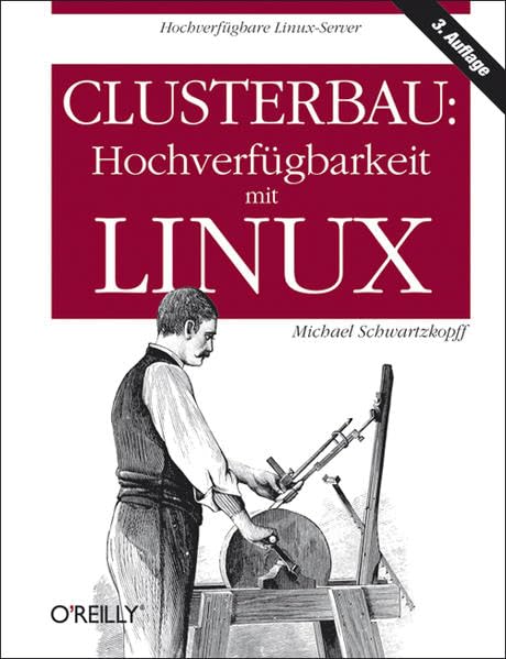 Clusterbau: Hochverfügbarkeit mit Linux Computer Science Books