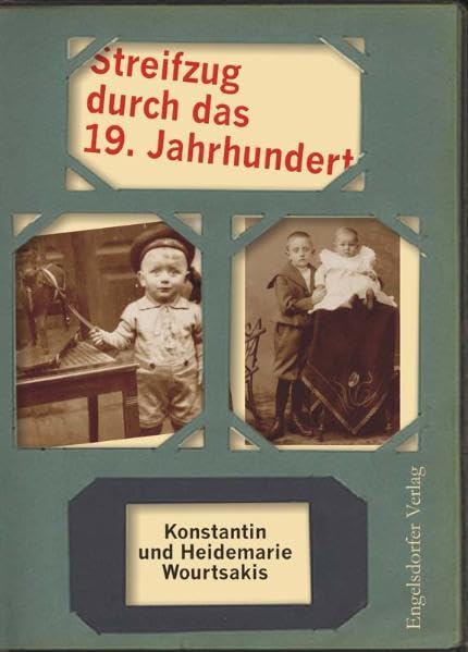 Streifzug durch das 19. Jahrhundert Politics & History
