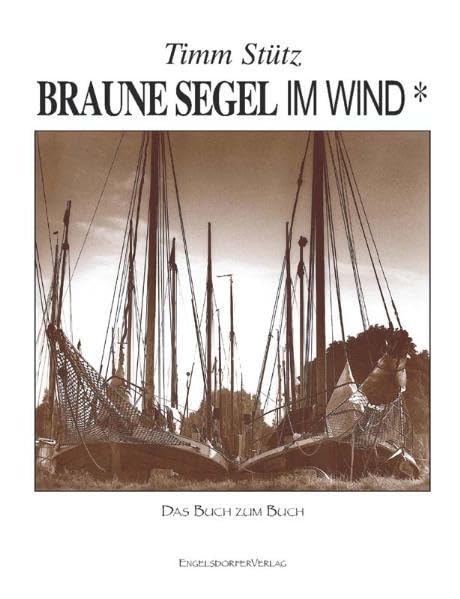 Braune Segel im Wind* Das Buch zum Buch Leisure, Home & Garden