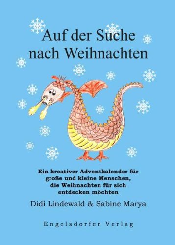 Auf der Suche nach Weihnachten: Ein kreativer Adventkalender für große und kleine Menschen Contemporary literature