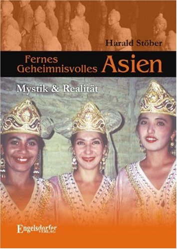 Fernes geheimnisvolles Asien: Mystik & Realität Leisure, Home & Garden