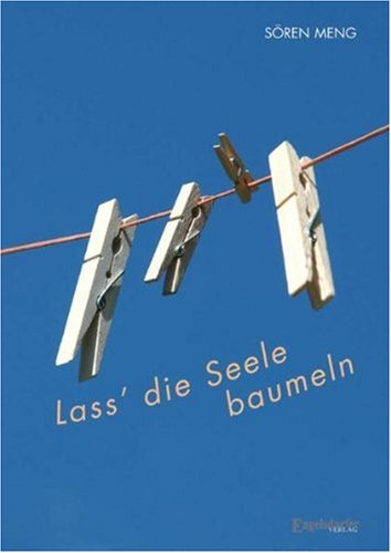 Lass' die Seele baumeln Poetry