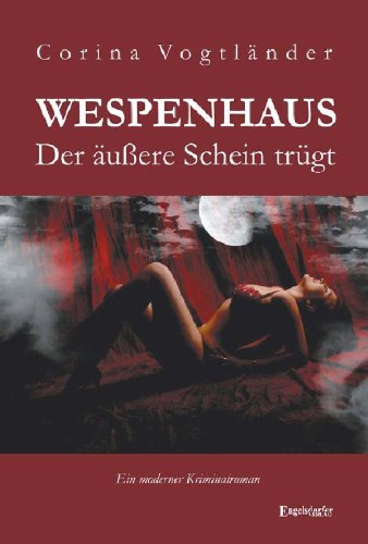 Wespenhaus: Der äußere Schein trügt Crime & Thrillers