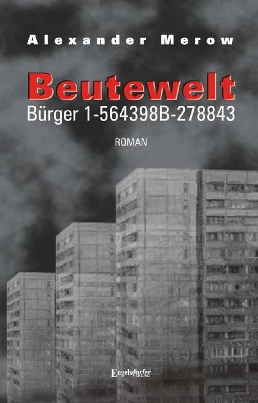 Beutewelt I. Bürger 1-564398B-278843 Contemporary literature