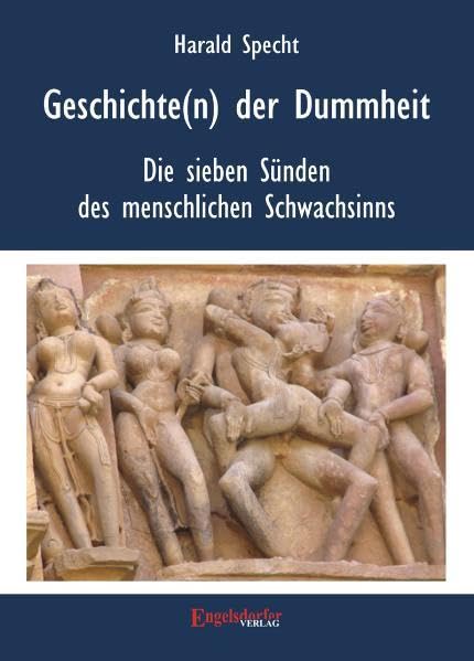 Geschichten(n) der Dummheit - Die sieben Sünden des menschlichen Schwachsinns book