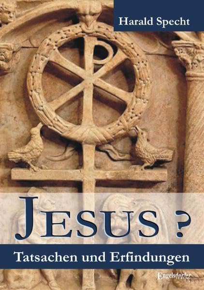 Jesus? Tatsachen und Erfindungen Religion & Esotericism