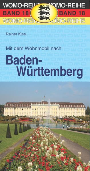 Mit dem Wohnmobil nach Baden-Württemberg Leisure, Home & Garden