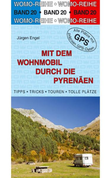 Mit dem Wohnmobil durch die Pyrenäen Leisure, Home & Garden