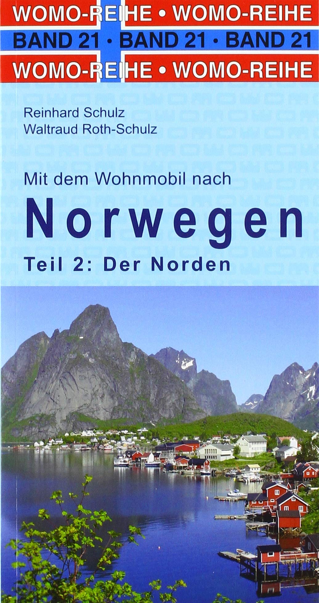 Mit dem Wohnmobil nach Norwegen. Teil 2: Der Norden Leisure, Home & Garden