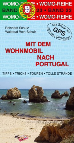 Mit dem Wohnmobil nach Portugal Travel