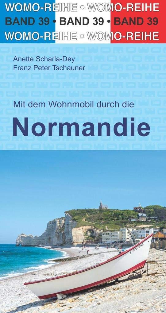 Mit dem Wohnmobil durch die Normandie Leisure, Home & Garden