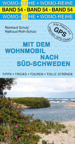 Mit dem Wohnmobil nach Süd-Schweden Travel Books