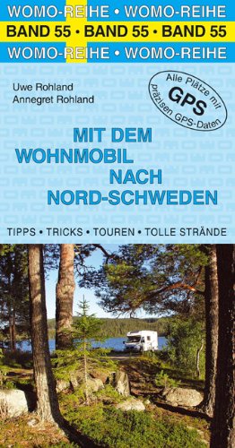 Mit dem Wohnmobil nach Nord-Schweden Travel