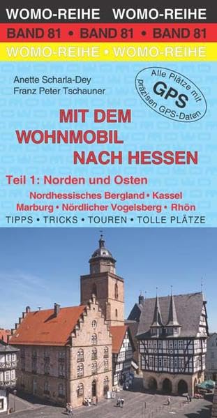 Mit dem Wohnmobil nach Hessen 01: Norden und Osten Leisure, Home & Garden Books