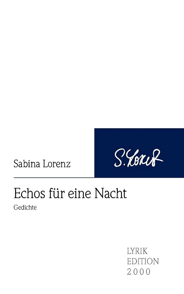 Echos für eine Nacht: Gedichte Poetry