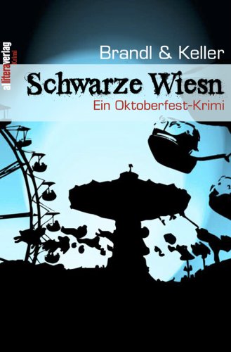 Schwarze Wiesn Crime & Thrillers
