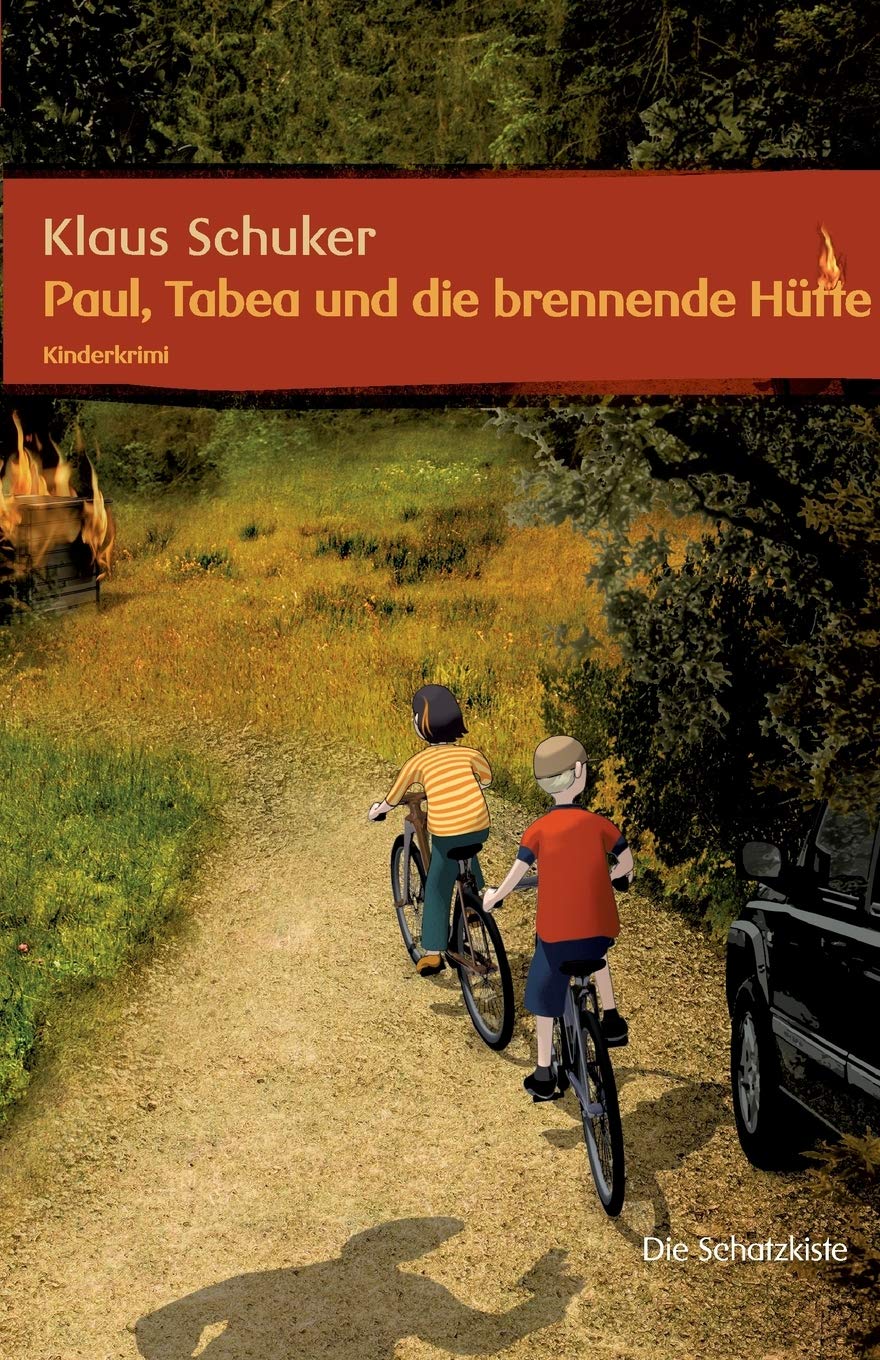 Paul, Tabea und die brennende Hütte Novels & Short Stories