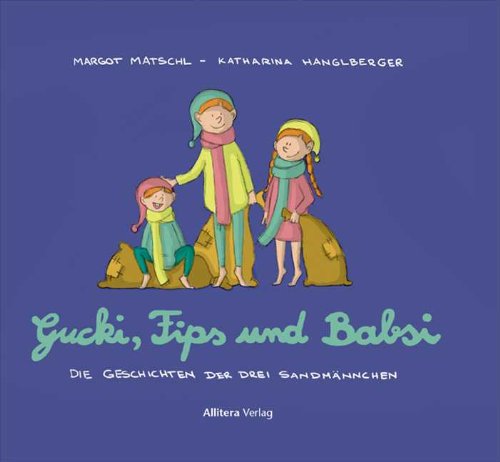 Gucki, Fips und Babsi Children's books